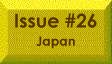 Issue #26 -- Japan